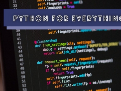 11 LỜI KHUYÊN CHO NGƯỜI MỚI BẮT ĐẦU HỌC LẬP TRÌNH PYTHON (PHẦN CUỐI)