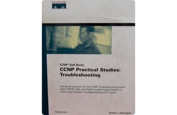 GIỚI THIỆU QUYỂN SÁCH CCNP PRACTICAL STUDIES :TROUBLESHOOTING