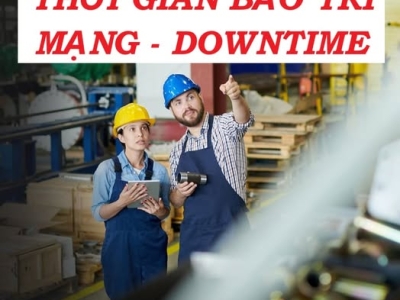 Downtime – Kẻ Thù Thầm Lặng Trong Hệ Thống Mạng Doanh Nghiệp