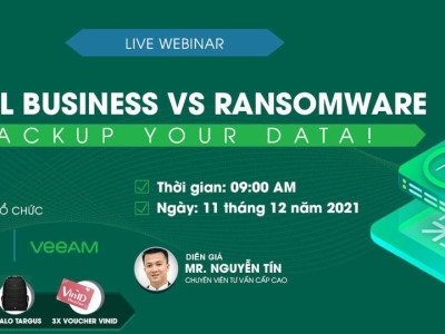 HỘI THẢO CHUYÊN ĐỀ “SMALL BUSINESS VS RANSOMEWARE - BACK UP YOUR DATA