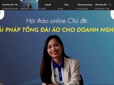 HỘI THẢO ONLINE CHUYÊN ĐỀ: TỔNG ĐÀI ẢO CHO DOANH NGHIỆP