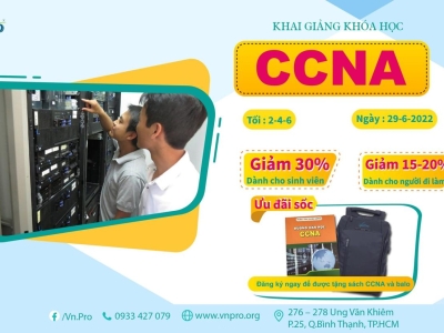 KHAI GIẢNG LỚP CCNA TỐI 246 NGÀY 29/06/2022