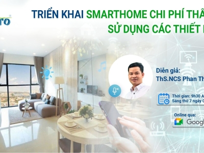 THƯ MỜI HỘI THẢO CHUYÊN ĐỀ: TRIỂN KHAI SMARTHOME CHI PHÍ THẤP SỬ DỤNG CÁC THIẾT BỊ IoT