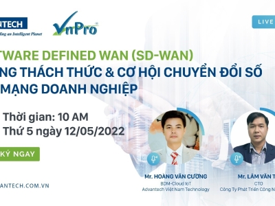 Tin tức | HỘI THẢO ONLINE CHUYÊN ĐỀ: SOFTWARE DEFINED WAN (SD-WAN) – NHỮNG THÁCH THỨC & CƠ HỘI CHUYỂN ĐỔI SỐ CHO MẠNG DOANH NGHIỆP