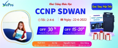 VNPRO HÂN HẠNH KHAI GIẢNG KHÓA HỌC SDWAN VÀO NGÀY 22/06!!!