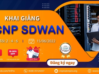 VNPRO KHAI GIẢNG KHÓA CCNP SDWAN NGÀY 15/06/2022