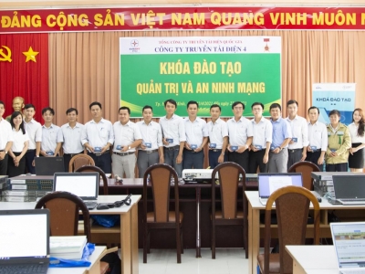 VNPRO – KHAI GIẢNG KHÓA ĐÀO TẠO”QUẢN TRỊ VÀ AN NINH MẠNG” TẠI CÔNG TY TRUYỀN TẢI ĐIỆN 4