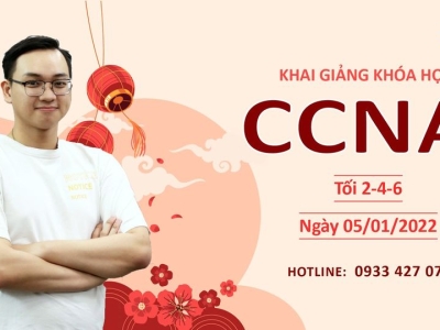 VNPRO – KHAI GIẢNG KHÓA HỌC CCNA TỐI 246 NGÀY 05/1/2022