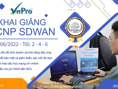 VNPRO KHAI GIẢNG KHÓA HỌC CCNP SDWAN NGÀY 29/06