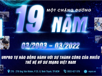 VNPRO TRÒN 19 TUỔI (01/03/2003 - 01/03/2022)